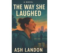 Ash Landon The Way She Laughed (Tascabile)