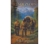 Ash Lingam Rendezvous (Tascabile) Levi Johnson Mountain Man Scout