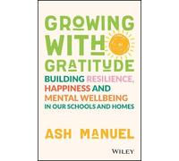 Ash Manuel Growing with Gratitude (Tascabile)