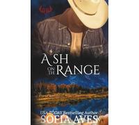 Ash on the Range: a Montana Cowboy Rodeo Crossover Romance