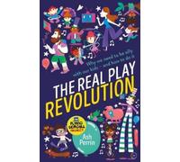 Ash Perrin The Real Play Revolution (Tascabile)