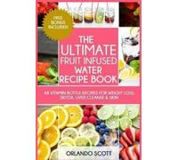 Ash Publishing W L Professor Orlando The Ultimate Fruit Infused Wate (Tascabile)