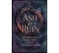 Ash & Ruin