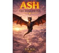 ASH: The Hollowing: 5