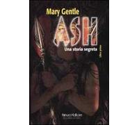 Ash. Una storia segreta. Vol. 1