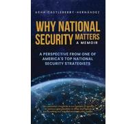 Asha Castleberry Why National Security Matters (Copertina rigida)