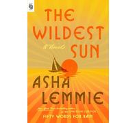 Asha Lemmie The Wildest Sun (EXP) (Tascabile)