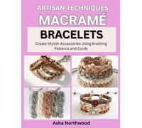 Asha Northwood Artisan Techniques (Tascabile)