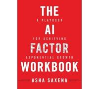 Asha Saxena The AI Factor Workbook (Tascabile)