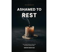 Ashamed to Rest: The Honest Science of Burnout, and What Actually Helps