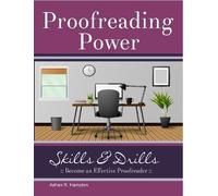 Ashan R. Hampton Proofreading Power: Skills & Drills (Tascabile)