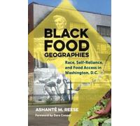 Ashanté M. Reese Black Food Geographies (Tascabile)