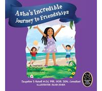 Asha's Incredible Journey to Friendships: A Journey to Magical Friendships