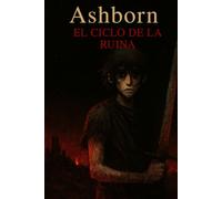Ashborn: el ciclo de la ruina