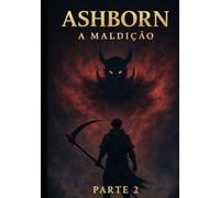 Ashborn parte: 2: A Maldição