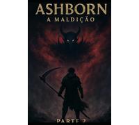Ashborn parte: 2: A Maldição