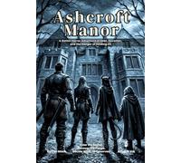 Ashcroft Manor | A Gothic Horror One-Shot Adventure for 2-3 Players: Dungeon Master Ready to Run with No Prep Required