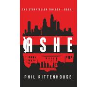 Ashe: Book 1 of the Storyteller Trilogy