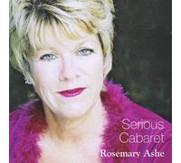 Ashe, Rosemary - Serious Cabaret