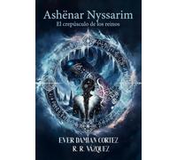 Ashënar Nyssarim: El crepusculo de los reinos