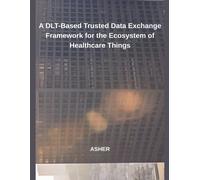 A DLT-Based Trusted Data Exchange Framework for the Ecosystem of Healthcare Things
