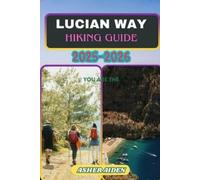 Asher Aiden Lycian Way Hiking Guide 2025-2026 (Tascabile)