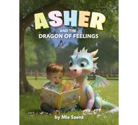 Asher and the Dragon of Feelings