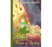 Asher and the Heart of Spring