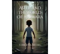 Asher And The World Of Animara