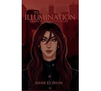 Asher D Payne The Illumination (Copertina rigida)