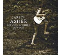 Asher, Gareth - Between The Smiles & Tears