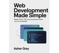 Asher Grey Web Development Made Simple (Tascabile)