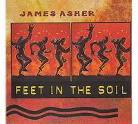 Asher, James - Feet In The Soil 1