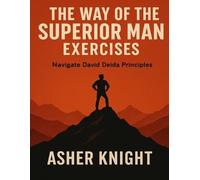 Asher Knight The Way of the Superior Man Exercises (Tascabile)