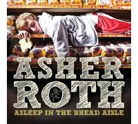 Asher Roth - Asleep in the Bread Aisle