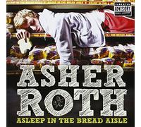Asher Roth - Asleep in the Bread Aisle