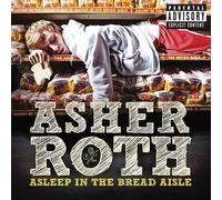 Asher Roth - Asleep in the Bread Aisle