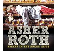Asher Roth - Asleep in the Bread Aisle by Asher Roth (2009) Audio CD