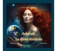 Asherah, la diosa olvidada