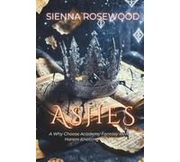 ASHES: A Why Choose Academy Fantasy Reverse Harem Knotting Romance