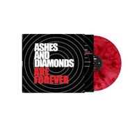 Ashes And Diamonds - Are Forever