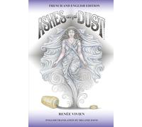 Ashes and Dust: French and English Edition
