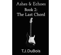 Ashes and Echoes Book 2: The Final Chord?