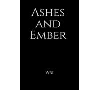 Ashes and Ember