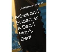 Ashes and Evidence: A Dead Man’s Deal