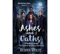 Ashes and Oaths: A Reverse Harem Paranormal Academy Romance