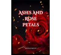 Ashes and Rose Petals