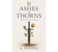 Ashes and Thorns: 2
