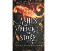 Ashes Before the Storm: 0