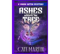 Ashes Beneath the Tree: A Viking Witch Mystery: 16